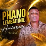 Phano Lembaitinie - Anniversaire