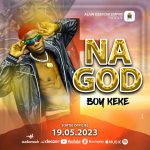 Boy Keke - Na God